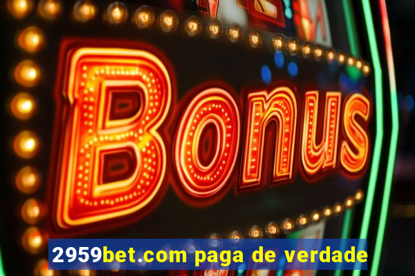 2959bet.com paga de verdade